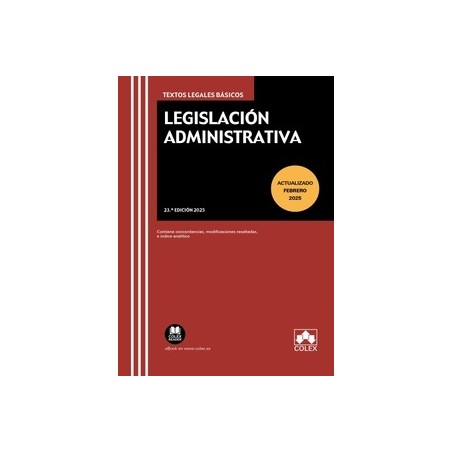 Legislación Administrativa 2025 (Papel + Ebook) "Contiene concordancias, modificaciones resaltadas, índice analítico y legislac