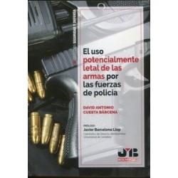 Uso potencialmente letal de las armas por las fuerzas de policía