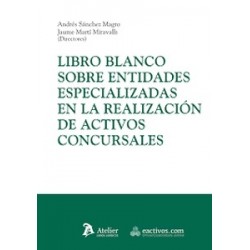 Libro blanco sobre entidades especializadas en la realización de activos concursales