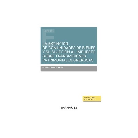 La extinción de comunidades de bienes y su sujeción al impuesto sobre transmisiones patrimoniales onerosas