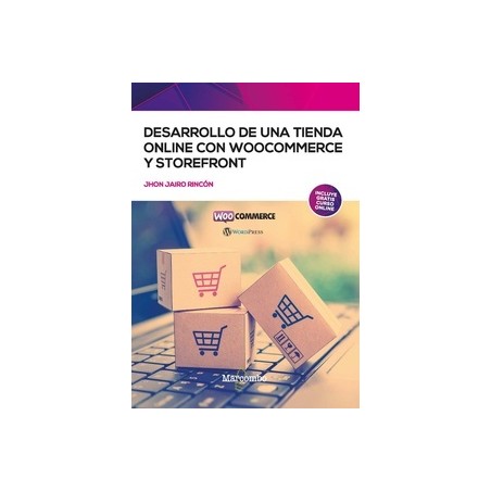 Desarrollo de una Tienda Online con Woocommerce y Storefront "Incluye Gratis Curso Online"