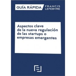 Aspectos clave de la nueva regulación de las startups o empresas emergentes