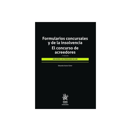 Formularios concursales y de la insolvencia "El concurso de acreedores 2ª Edición 2025 (Papel + Ebook)"