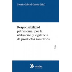 Responsabilidad patrimonial por la utilización y vigilancia de productos sanitarios