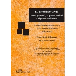 El proceso civil "Parte general, el juicio verbal y el juicio ordinario"