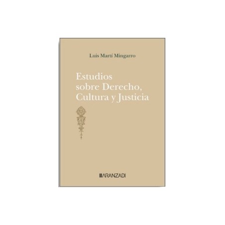 Estudios sobre Derecho, Cultura y Justicia