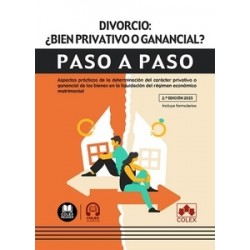 Divorcio: ¿bien privativo o ganancial? Paso a paso "Aspectos prácticos de la determinación del...