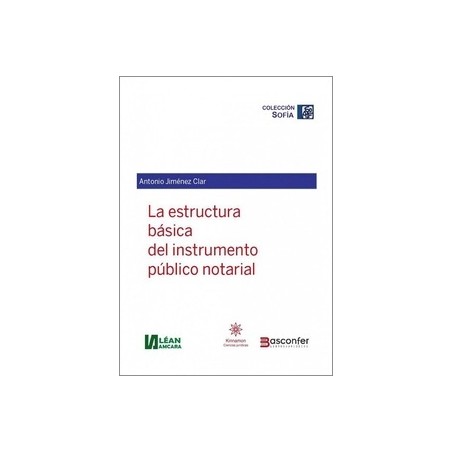 La estructura básica del instrumento público notarial