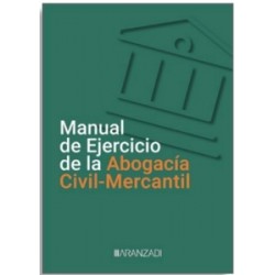 Manual de Ejercicio de la Abogacía Civil-Mercantil