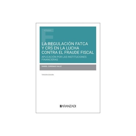 La regulación FATCA y CRS en la lucha contra el fraude fiscal