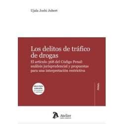 Delitos de tráfico de drogas 2025 "El artículo 368 del Código Penal: análisis jurisprudencial y...