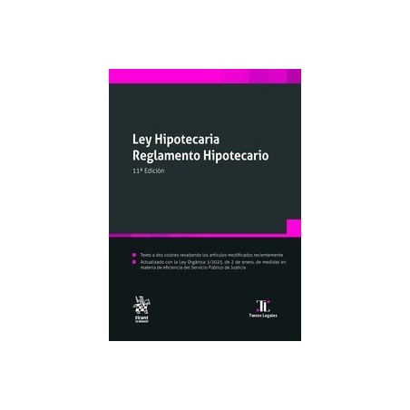 Ley Hipotecaria 2025. Reglamento Hipotecario 11ª Edición