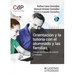 Orientación y la tutoría con el alumnado y las familias "Grados de educación infantil y primaria"