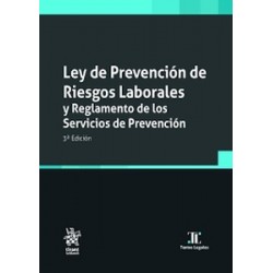 Ley de Prevención de Riesgos Laborales y reglamento de los servicios de prevención