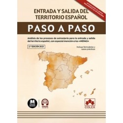 Entrada y salida del territorio español. Paso a paso "Análisis de los procesos de extranjería...