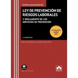 Ley de Prevención de Riesgos Laborales y Reglamento de los Servicios de Prevención