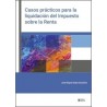 Casos prácticos para la liquidación del Impuesto sobre la Renta