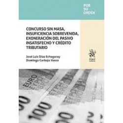 Concurso sin masa, insuficiencia sobrevenida, exoneración del pasivo insatisfecho y crédito tributario