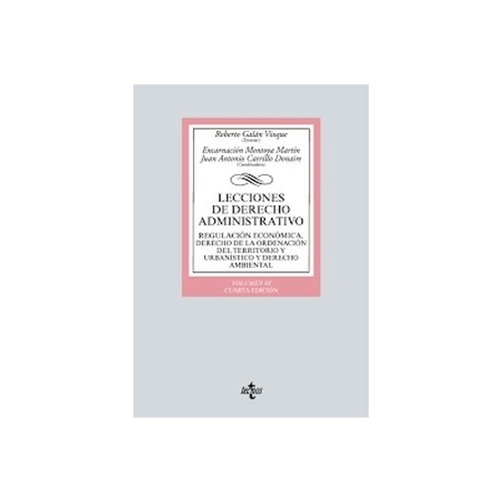 Lecciones de Derecho Administrativo. Volumen III "Regulación económica, Derecho de la Ordenación del territorio y Urbanístico y