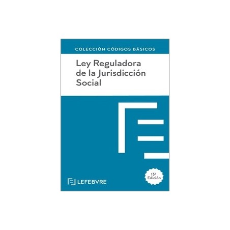 Ley Reguladora de la Jurisdicción Social 2025 "Incluye la reciente reforma introducida por la LO 1/2025, de 2 de enero."