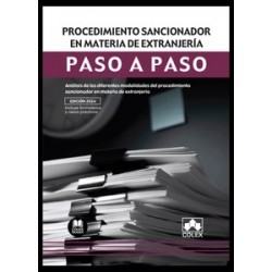 Procedimiento sancionador en materia de extranjería. Paso a paso "Análisis de las diferentes...