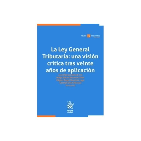 La Ley General Tributaria: una visión crítica tras veinte años de aplicación