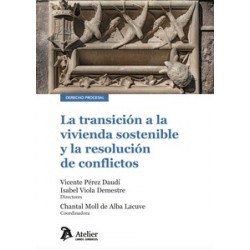 Transición a la vivienda sostenible y la resolución de conflictos