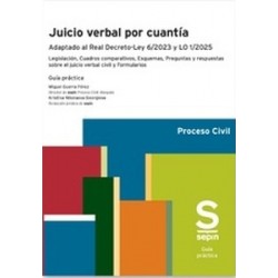 Juicio verbal por cuantía. Adaptado al Real Decreto-Ley 6/2023 y LO 1/2025