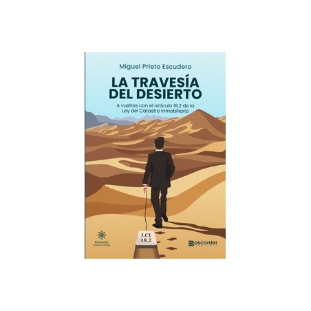 Travesía del desierto. "A vueltas con el artículo 18.2 de la Ley del Catastro Inomibiliario"