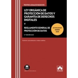 Ley Orgánica de Protección de Datos Personales y garantía de los derechos digitales + Reglamento...