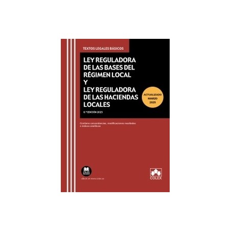 Ley de Bases de Régimen Local y Ley Reguladora de Haciendas Locales, con concordancias, modificaciones resaltada