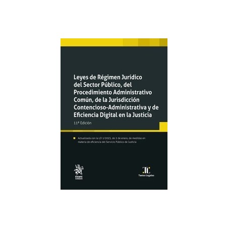 Leyes de Régimen Jurídico del Sector Público, del Procedimiento Administrativo Común, "de la Jurisdicción Contencioso-Administr