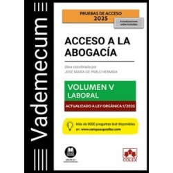 Vademecum Acceso a la abogacía. Volumen V. Parte específica laboral "ACTUALIZADO LEY 1/2025"