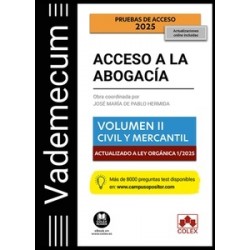 Vademecum Acceso a la abogacía. Volumen II. Parte específica civil-mercantil "ACTUALIZADO LEY 1/2025"