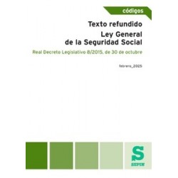 Texto refundido. Ley General de la Seguridad Social 2025