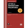 Ley de la jurisdicción voluntaria 2025 "Contiene concordancias, modificaciones resaltadas e índice analítico"