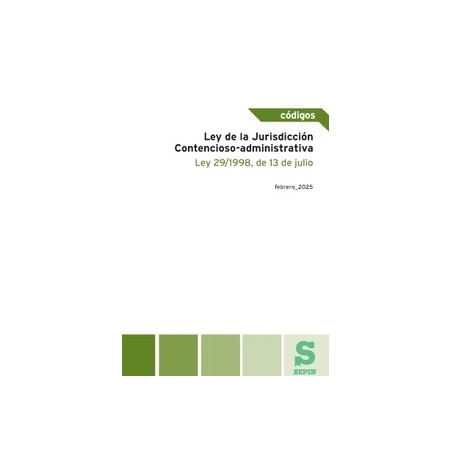 Ley Reguladora de la Jurisdicción Contencioso-administrativa "Ley 29/1998, de 13 de julio"