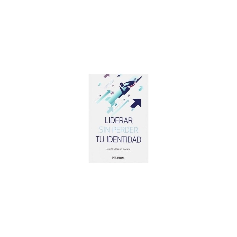 Liderar sin Perder tu Identidad