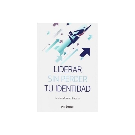 Liderar sin Perder tu Identidad