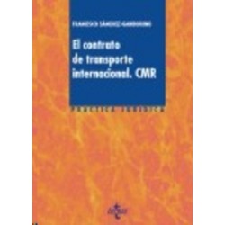 El Contrato de Transporte Internacional. Cmr