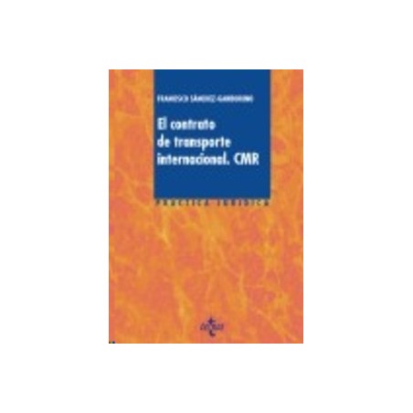 El Contrato de Transporte Internacional. Cmr