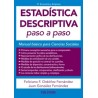 Estadística Descriptiva Paso a Paso "Manual Básico para Ciencias Sociales"
