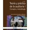 Teoría y práctica de la auditoría I "Concepto y metodología"