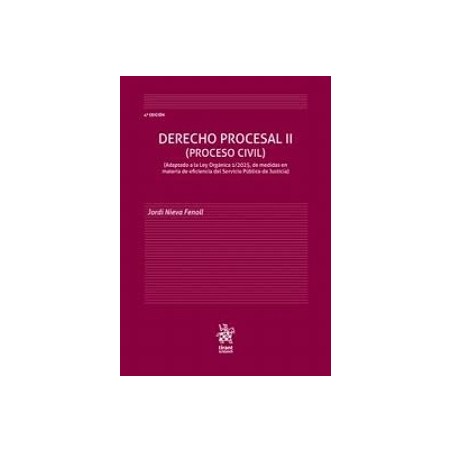 Derecho Procesal II (Proceso Civil) 2025 "Adaptado a la Ley Orgánica 1/2025 4ª Edición"