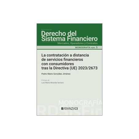 La contratación a distancia de servicios financieros con consumidores tras la Directiva (UE) 2023/2673