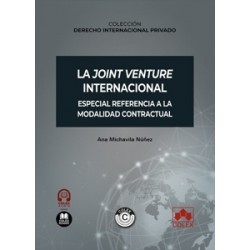 La joint venture internacional. Especial referencia a la modalidad contractual