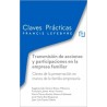 Libro Electrónico: Transmisión de acciones y participaciones en la empresa familiar.