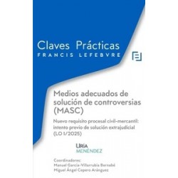 Medios adecuados de solución de controversias (MASC)