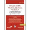 Manual de buenas prácticas concursales y registrales "Un estudio conjunto de magistrados, letrados AJ y registradores de la pro