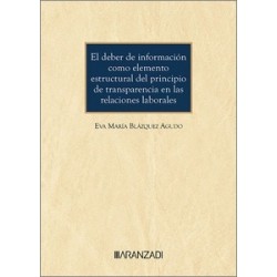El deber de información como elemento estructural del principio de transparencia en las...